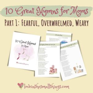 10 Great Hymns for Moms